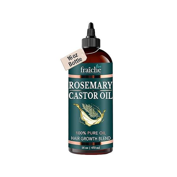 Live Fraiche Rosemary Castor Oil for Hair Growth 16oz - and Thickening Pure Blend to Reduce Loss Promote a Healthy Scalp