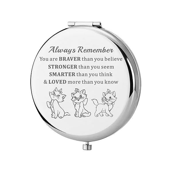 KEYCHIN Cat Pocket Mirror Movie Fans Gifts You are Braver Stronger Smarter Than Think Compact Makeup for Women Girls Teenagers (Marie Always-S)