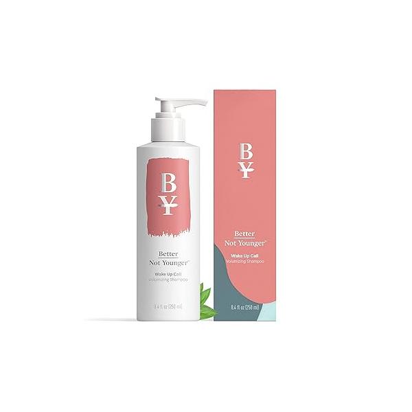 Better Not Younger Wake Up Call Volumizing Shampoo -Designed for Thinning Hair & Women Over 40 - Volumizes, Lifts Nourishes Color-Safe Non-Stripping Thin